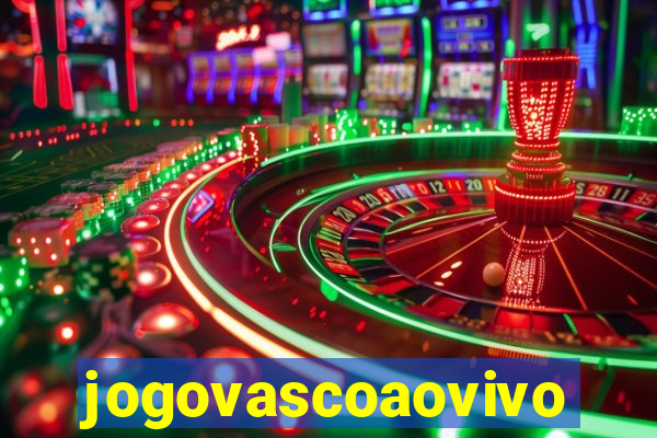 jogovascoaovivo