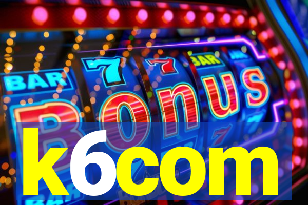 k6com