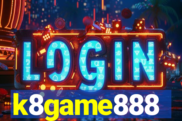 k8game888