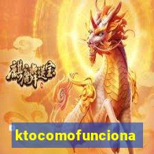 ktocomofunciona