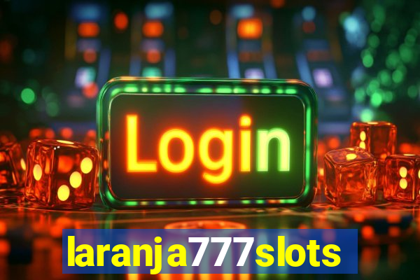 laranja777slots.com