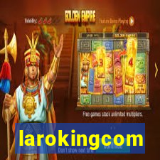 larokingcom