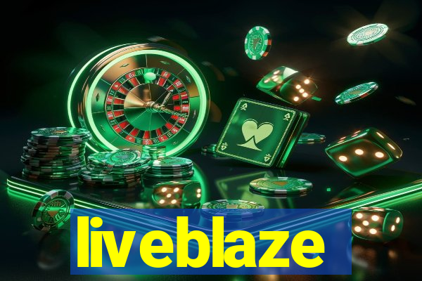 liveblaze