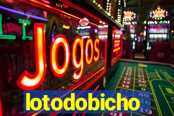 lotodobicho