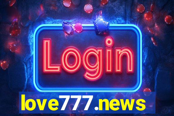 love777.news