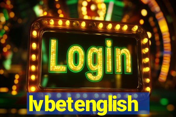lvbetenglish