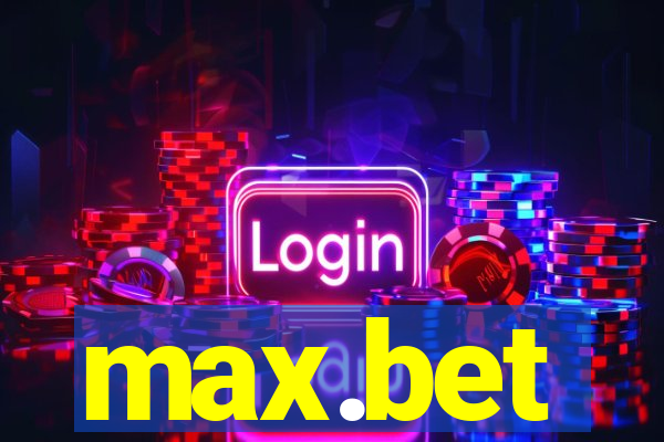 max.bet