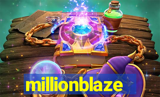 millionblaze