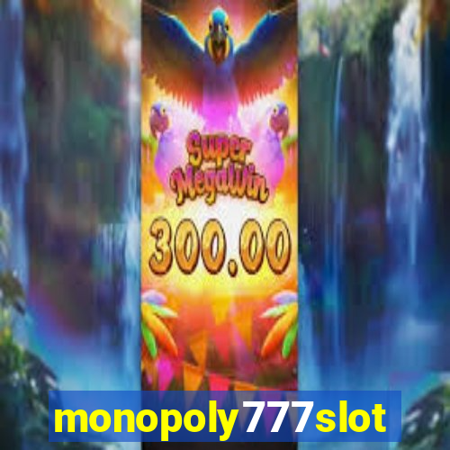 monopoly777slots.com