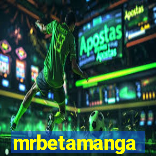 mrbetamanga