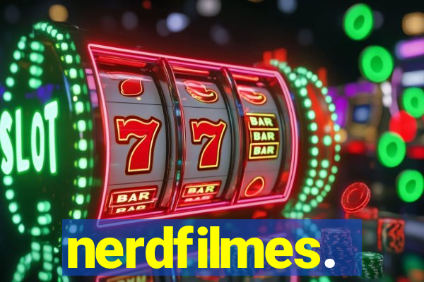 nerdfilmes.