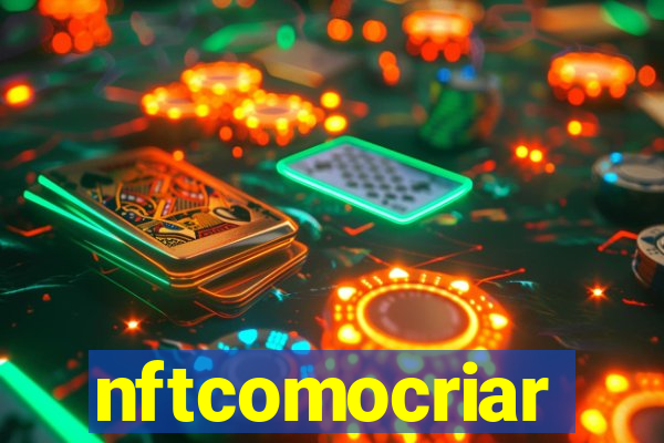 nftcomocriar