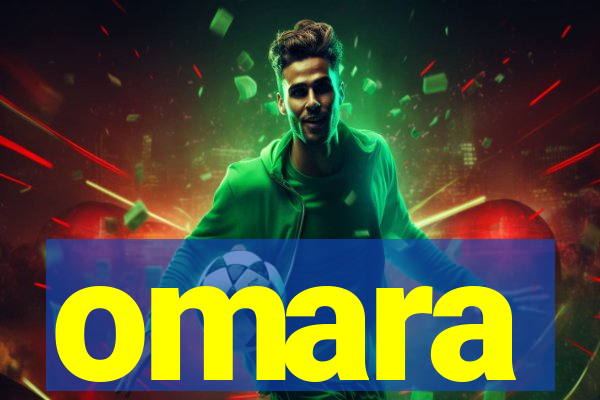 omara