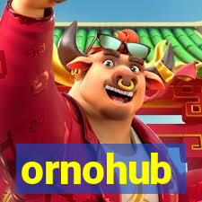 ornohub