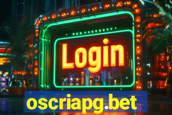 oscriapg.bet