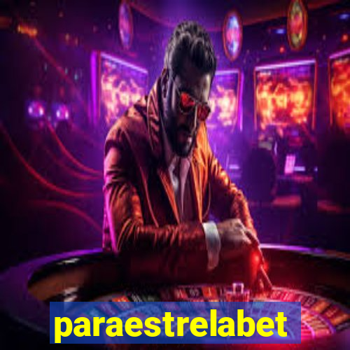 paraestrelabet