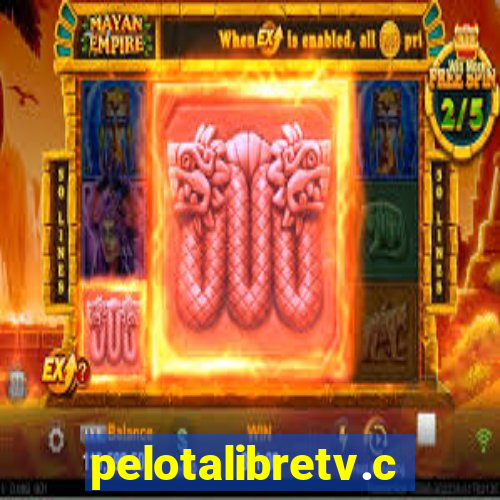 pelotalibretv.com