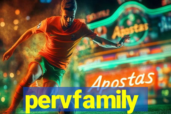 pervfamily