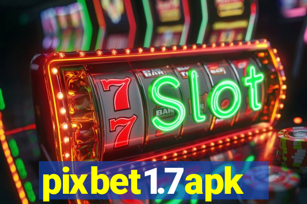 pixbet1.7apk