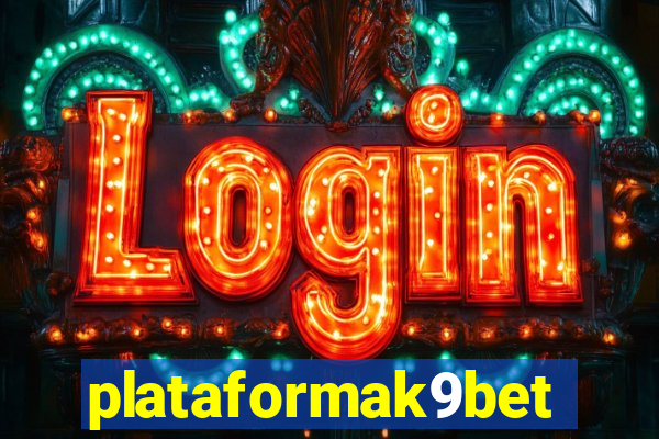 plataformak9bet