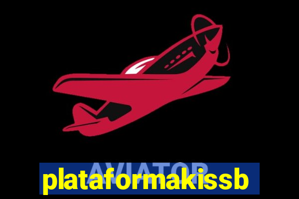 plataformakissbet.com