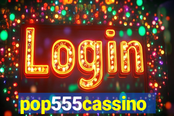 pop555cassino