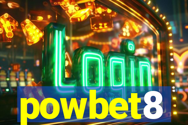 powbet8