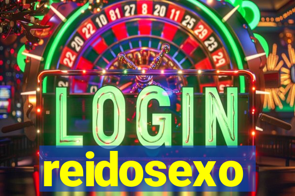 reidosexo