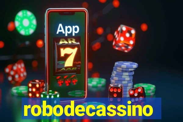 robodecassino
