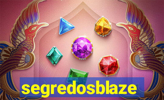 segredosblaze