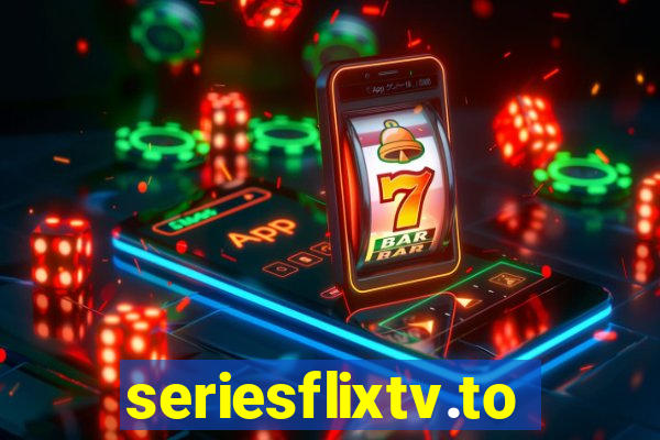 seriesflixtv.to
