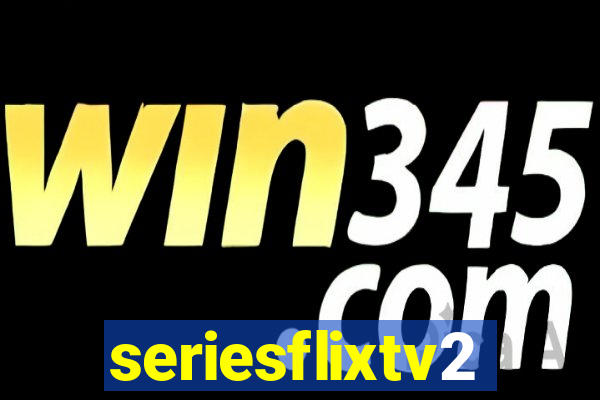 seriesflixtv2
