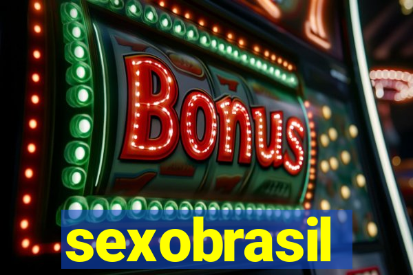 sexobrasil