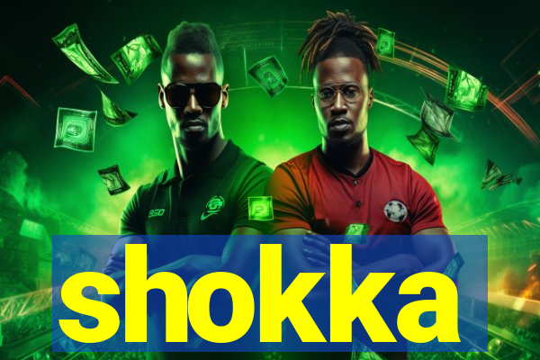 shokka