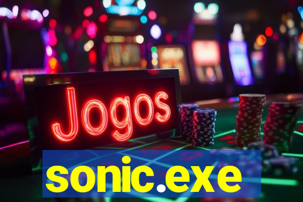 sonic.exe