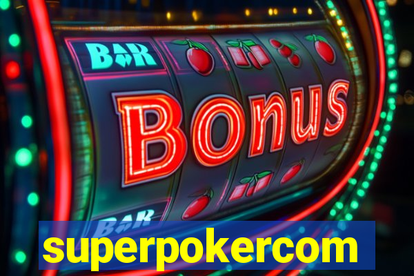 superpokercom
