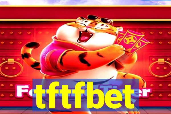 tftfbet