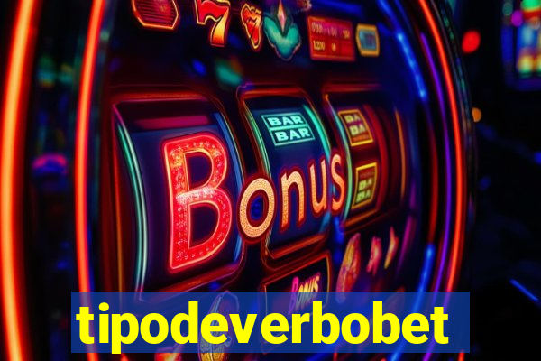 tipodeverbobet