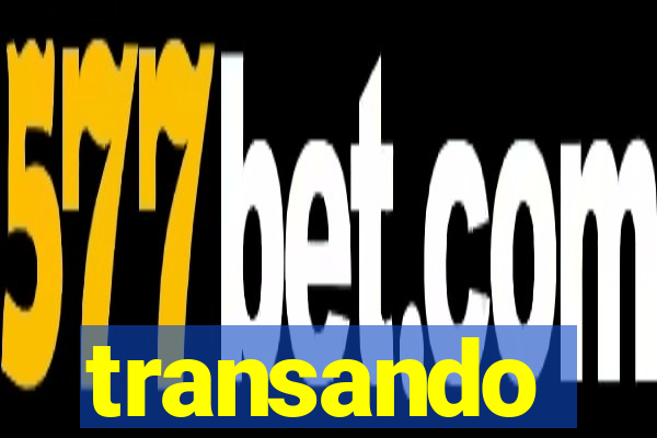 transando