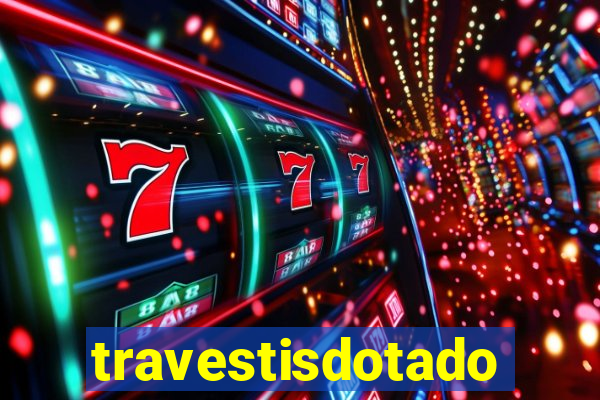 travestisdotados