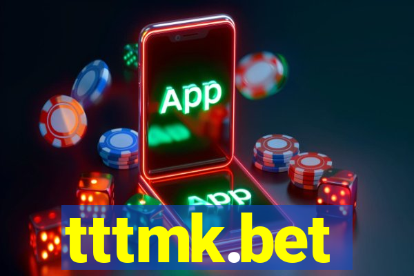 tttmk.bet