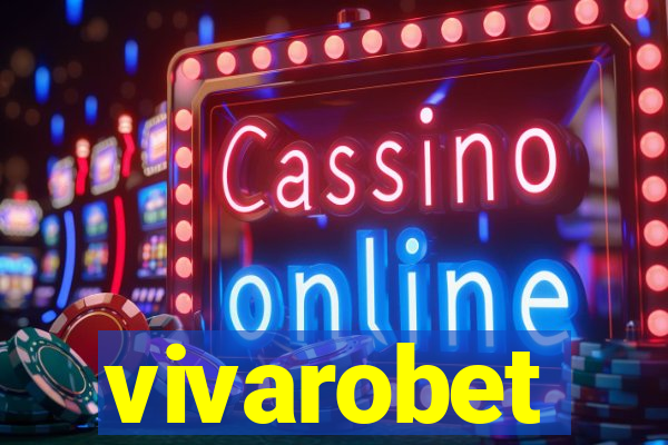 vivarobet