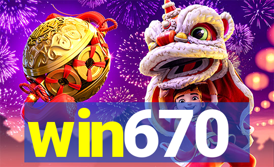 win670