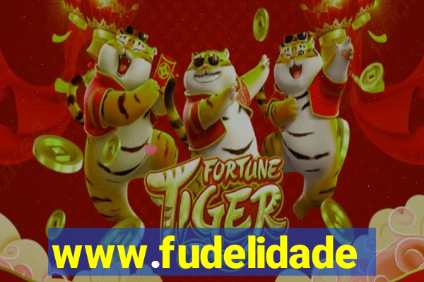www.fudelidade