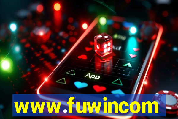www.fuwincom