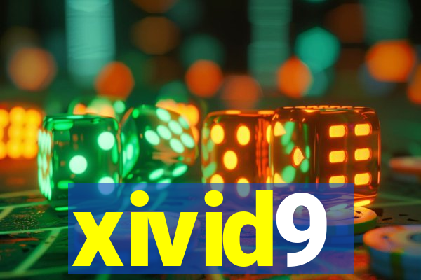 xivid9