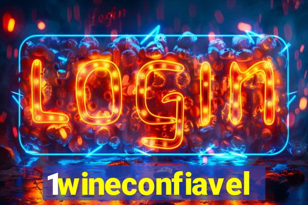 1wineconfiavel