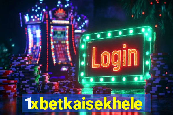 1xbetkaisekhele