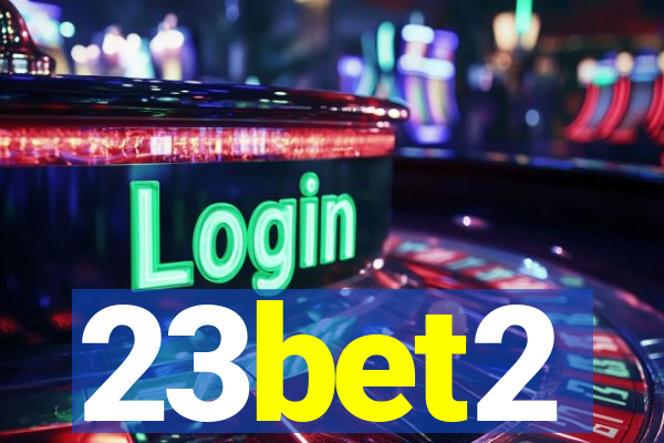 23bet2