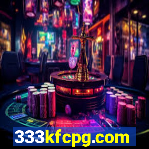 333kfcpg.com